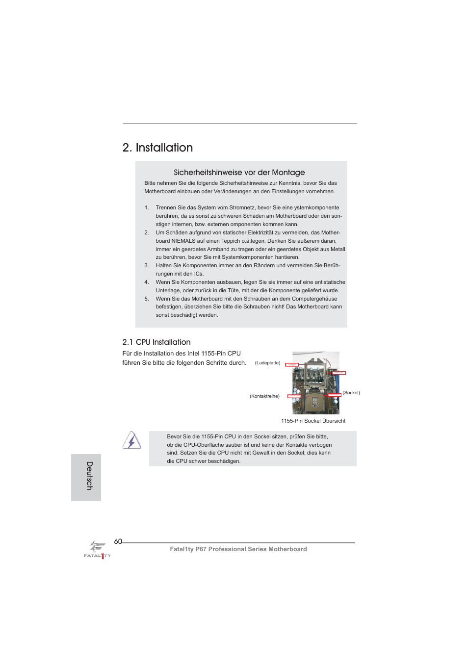 Installation, Sicherheitshinweise vor der montage, 1 cpu installation | Deutsch | ASRock Fatal1ty P67 Professional User Manual | Page 60 / 314