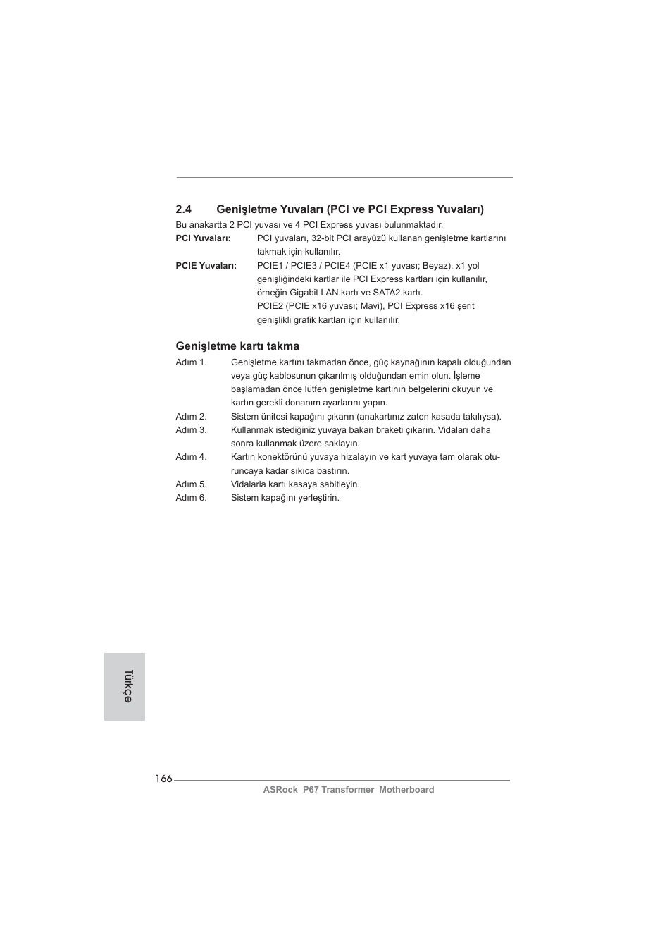 Genişletme kartı takma, Türkçe | ASRock P67 Transformer User Manual | Page 166 / 266