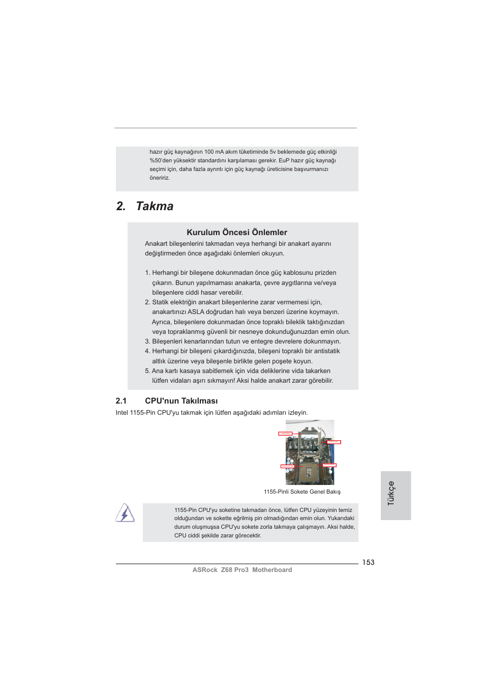 Takma, Türkçe, Kurulum öncesi önlemler | 1 cpu'nun takılması | ASRock Z68 Pro3 User Manual | Page 153 / 256