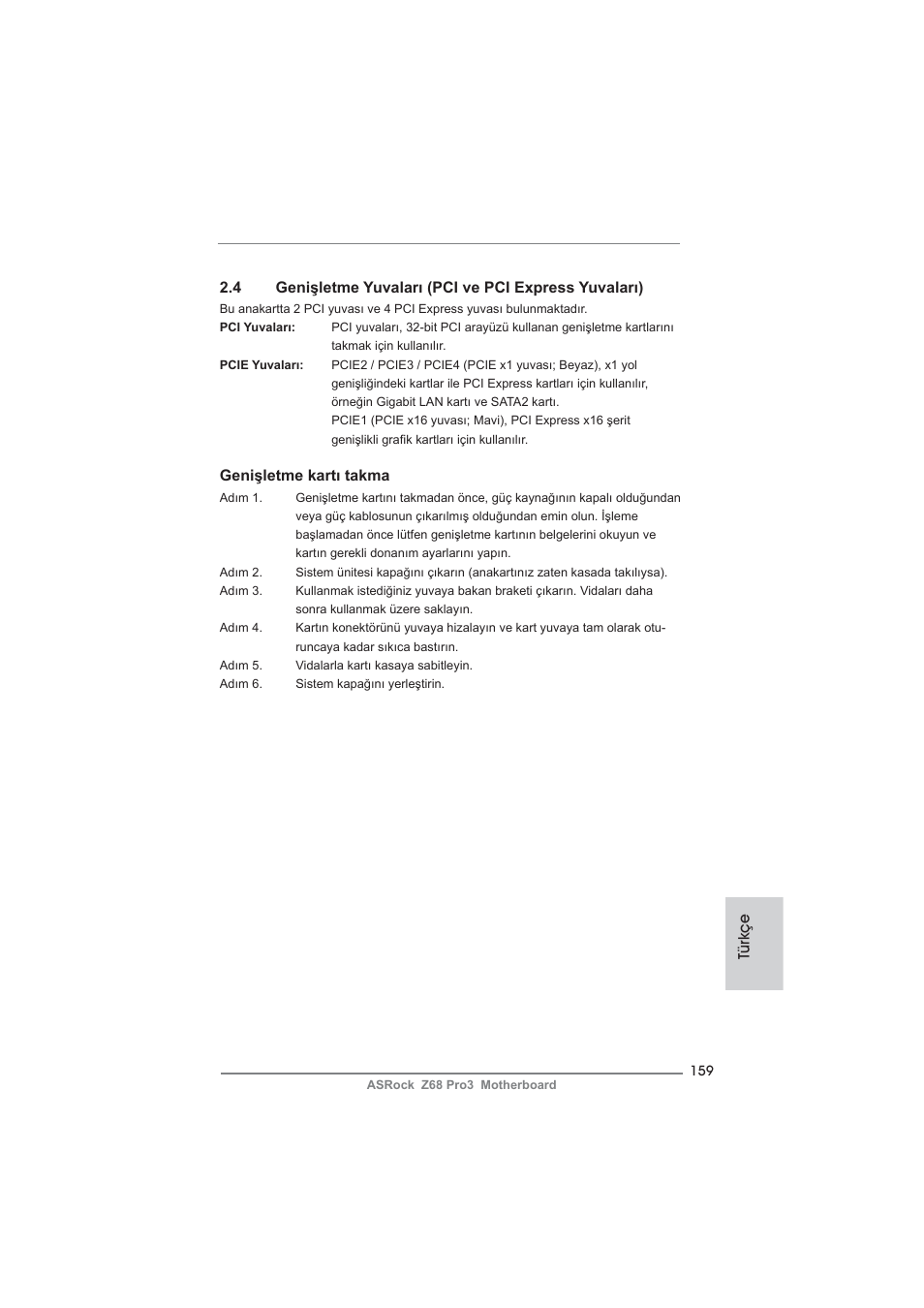 Genişletme kartı takma | ASRock Z68 Pro3 User Manual | Page 159 / 256