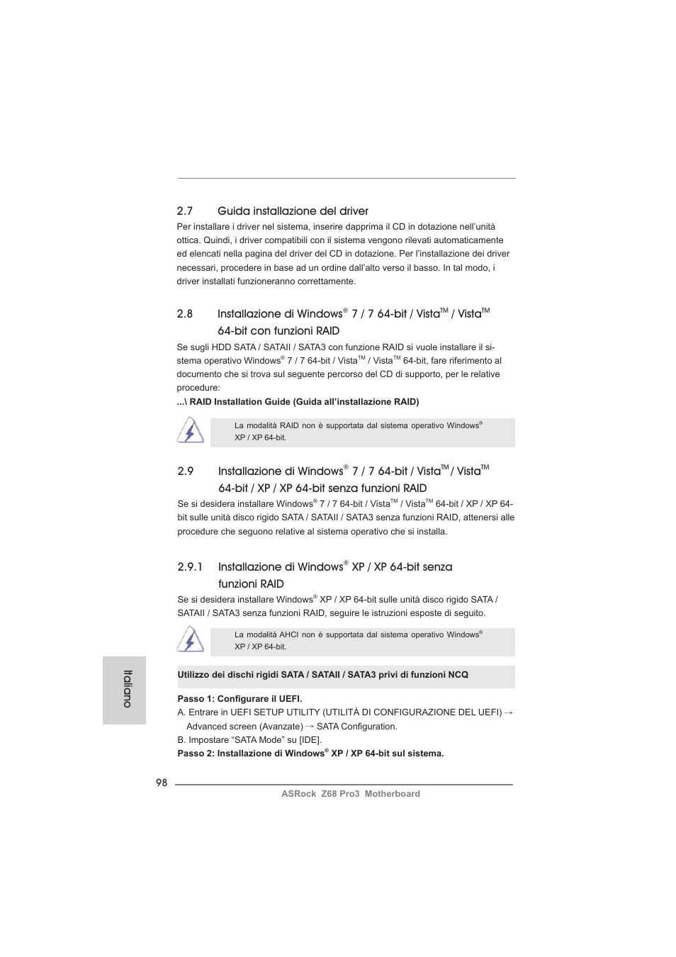 7 guida installazione del driver, 8 installazione di windows, 7 / 7 64-bit / vista | Vista, Bit con funzioni raid, 9 installazione di windows, Bit / xp / xp 64-bit senza funzioni raid, 1 installazione di windows, Xp / xp 64-bit senza funzioni raid, Italiano | ASRock Z68 Pro3 User Manual | Page 98 / 256