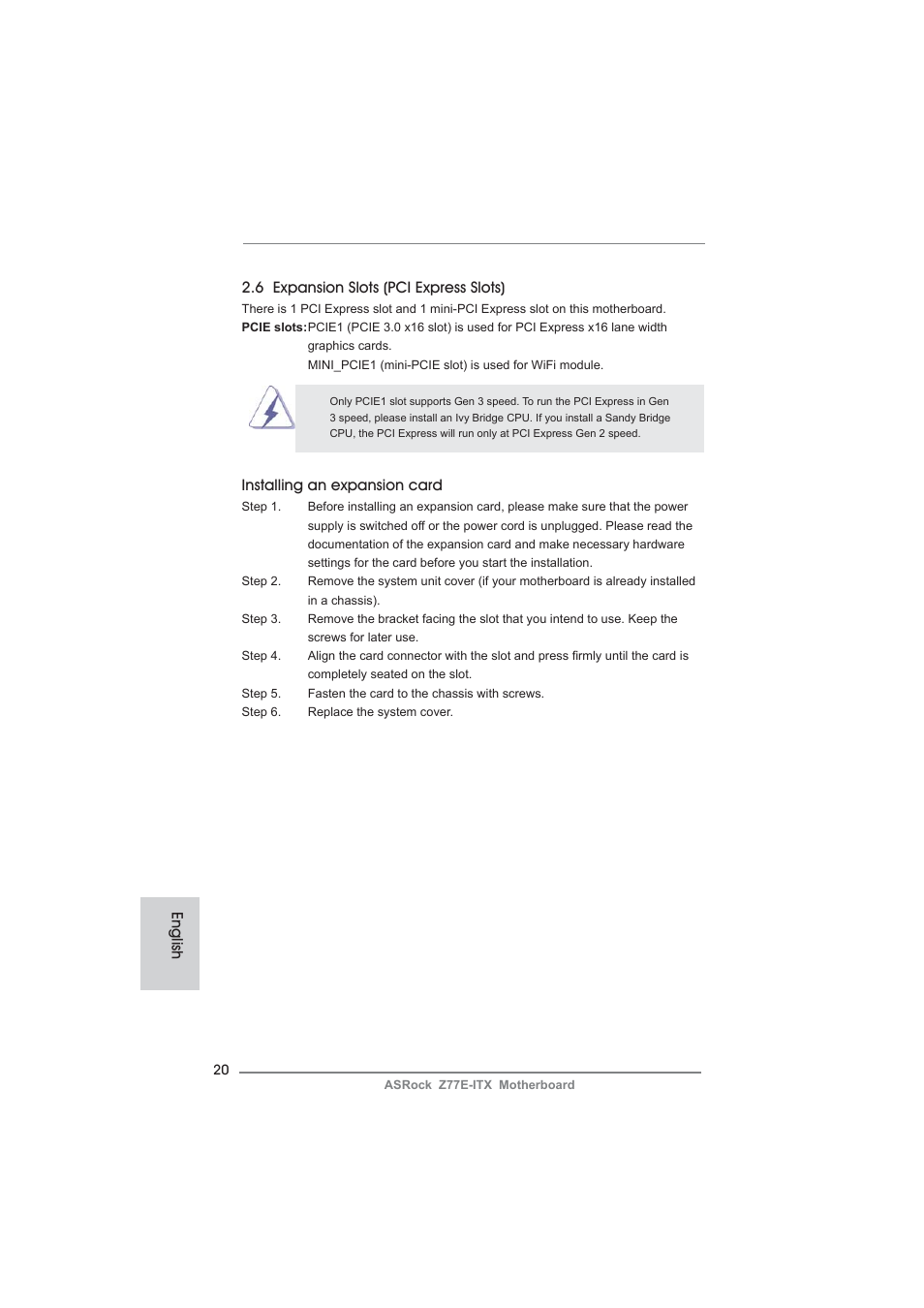 English 2.6 expansion slots (pci express slots), Installing an expansion card | ASRock Z77E-ITX User Manual | Page 20 / 199
