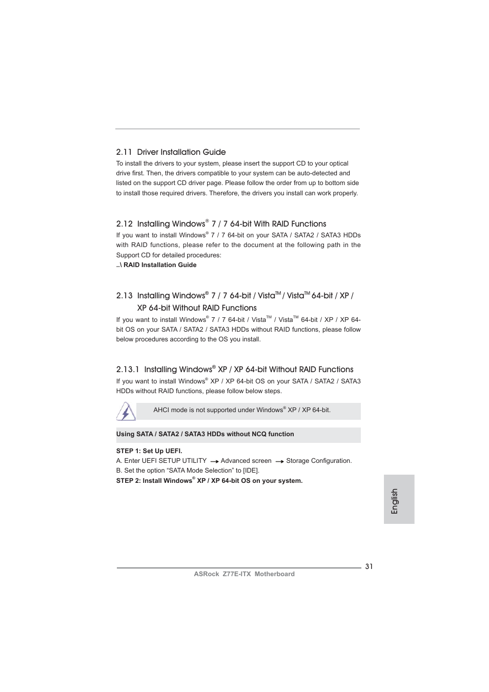 English 2.12 installing windows, 7 / 7 64-bit with raid functions, 11 driver installation guide | 13 installing windows, 7 / 7 64-bit / vista, Vista, Bit / xp / xp 64-bit without raid functions, 1 installing windows, Xp / xp 64-bit without raid functions | ASRock Z77E-ITX User Manual | Page 31 / 199