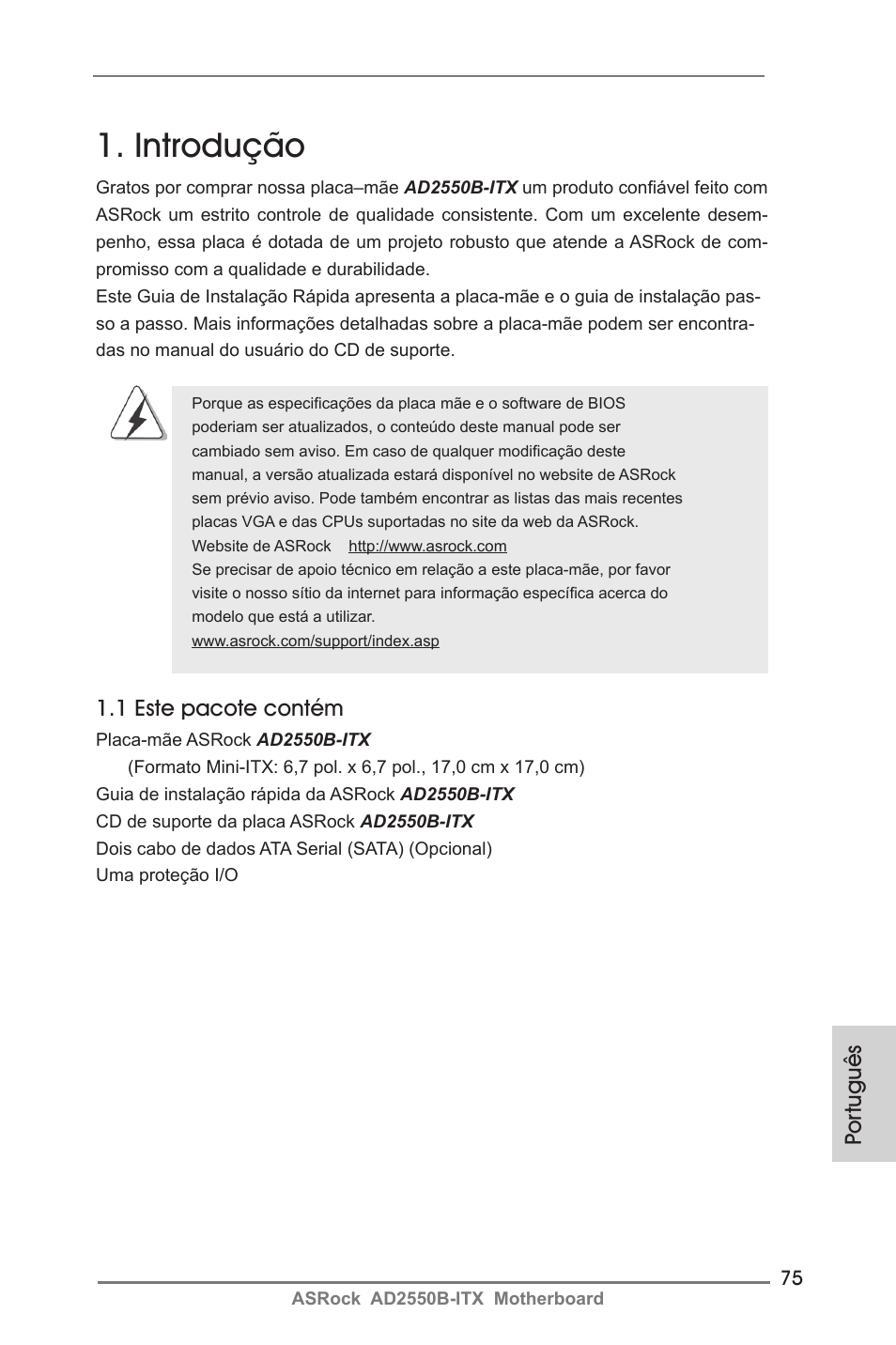 Portuguese, Introdução, Por tuguês | 1 este pacote contém | ASRock AD2550B-ITX User Manual | Page 75 / 140