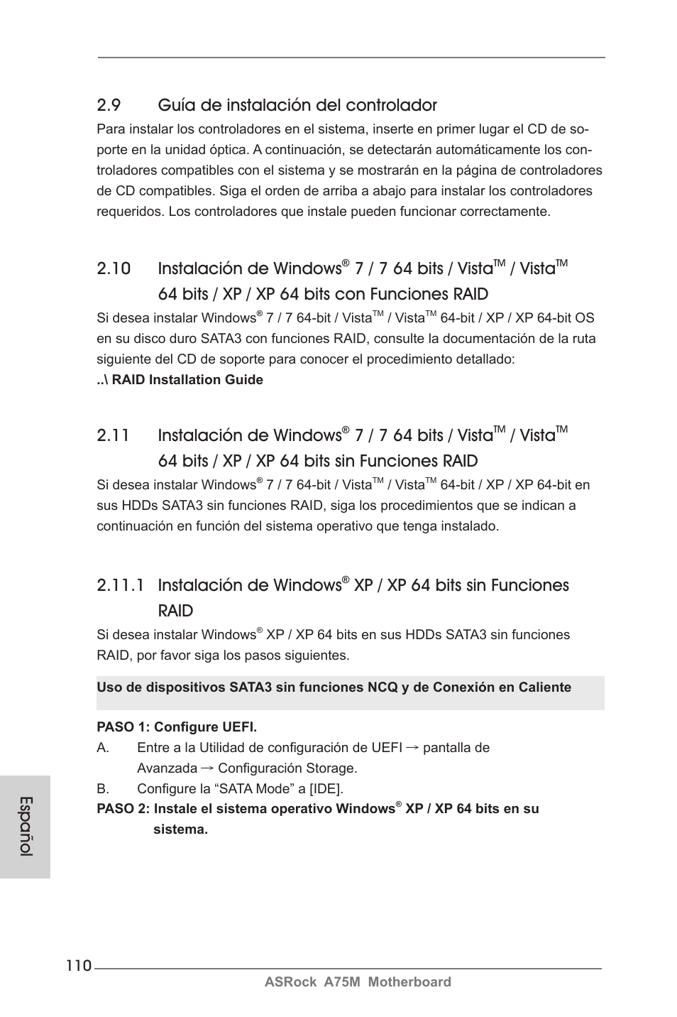 Español 2.11.1 instalación de windows, Xp / xp 64 bits sin funciones raid, 10 instalación de windows | 7 / 7 64 bits / vista, Vista, 64 bits / xp / xp 64 bits con funciones raid, 11 instalación de windows, 64 bits / xp / xp 64 bits sin funciones raid, 9 guía de instalación del controlador | ASRock A75M User Manual | Page 110 / 234