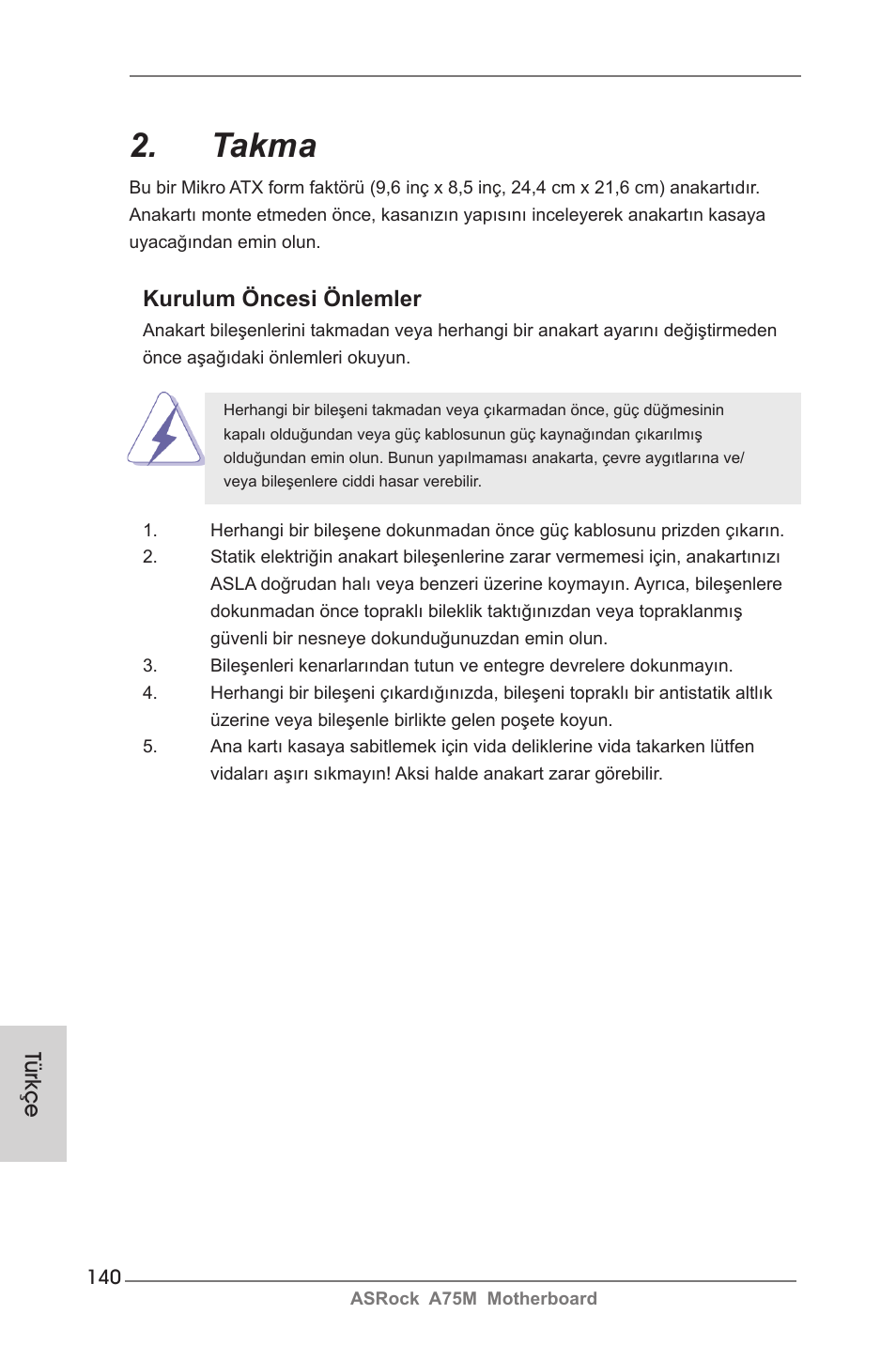 Takma, Kurulum öncesi önlemler, Türkçe | ASRock A75M User Manual | Page 140 / 234
