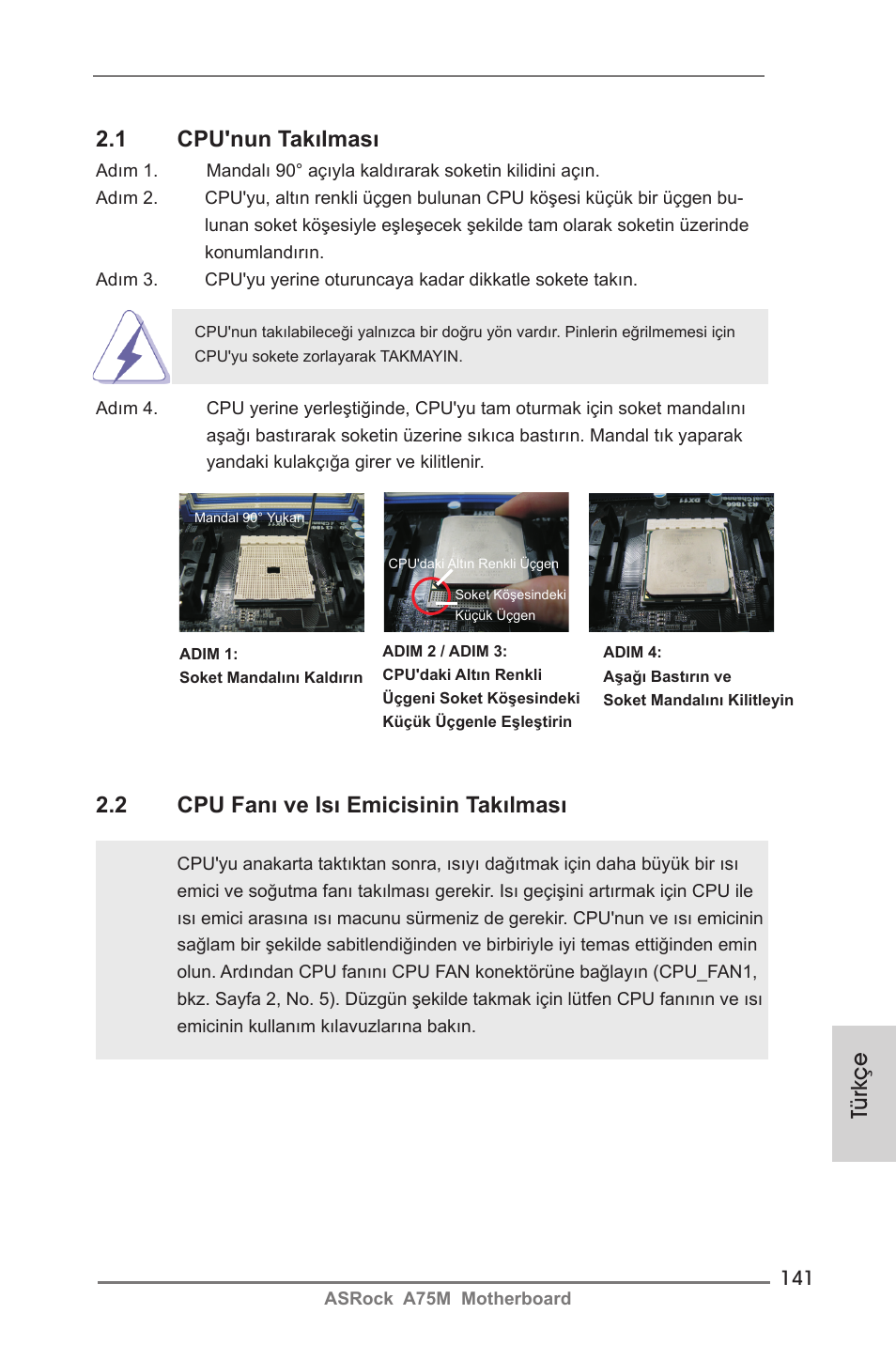 1 cpu'nun takılması, 2 cpu fanı ve isı emicisinin takılması, Türkçe | ASRock A75M User Manual | Page 141 / 234