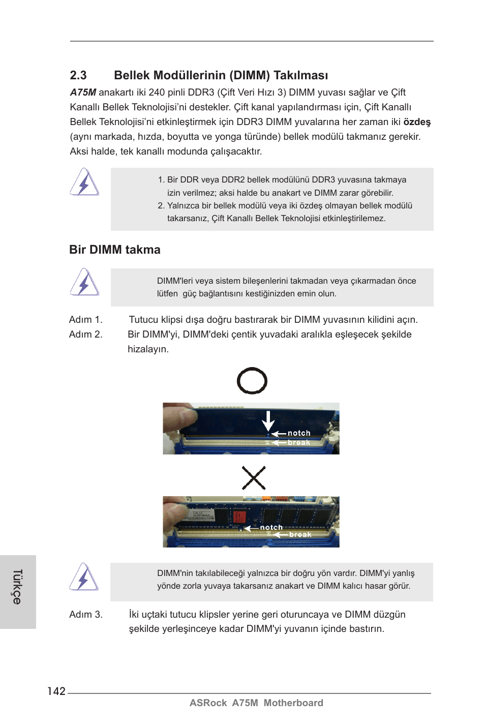 Türkçe 2.3 bellek modüllerinin (dimm) takılması, Bir dimm takma | ASRock A75M User Manual | Page 142 / 234