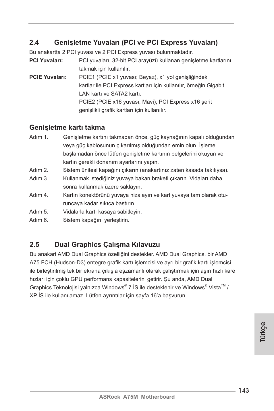 Genişletme kartı takma, 5 dual graphics çalışma kılavuzu | ASRock A75M User Manual | Page 143 / 234