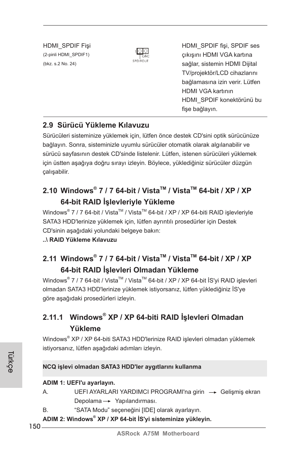 Türkçe 2.9 sürücü yükleme kılavuzu, 10 windows, 7 / 7 64-bit / vista | Vista, Bit / xp / xp 64-bit raid işlevleriyle yükleme, 11 windows, 1 windows, Xp / xp 64-biti raid işlevleri olmadan yükleme | ASRock A75M User Manual | Page 150 / 234