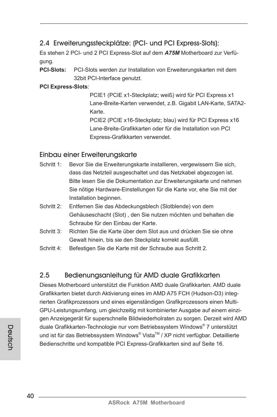 Einbau einer erweiterungskarte, 5 bedienungsanleitung für amd duale grafikkarten | ASRock A75M User Manual | Page 40 / 234