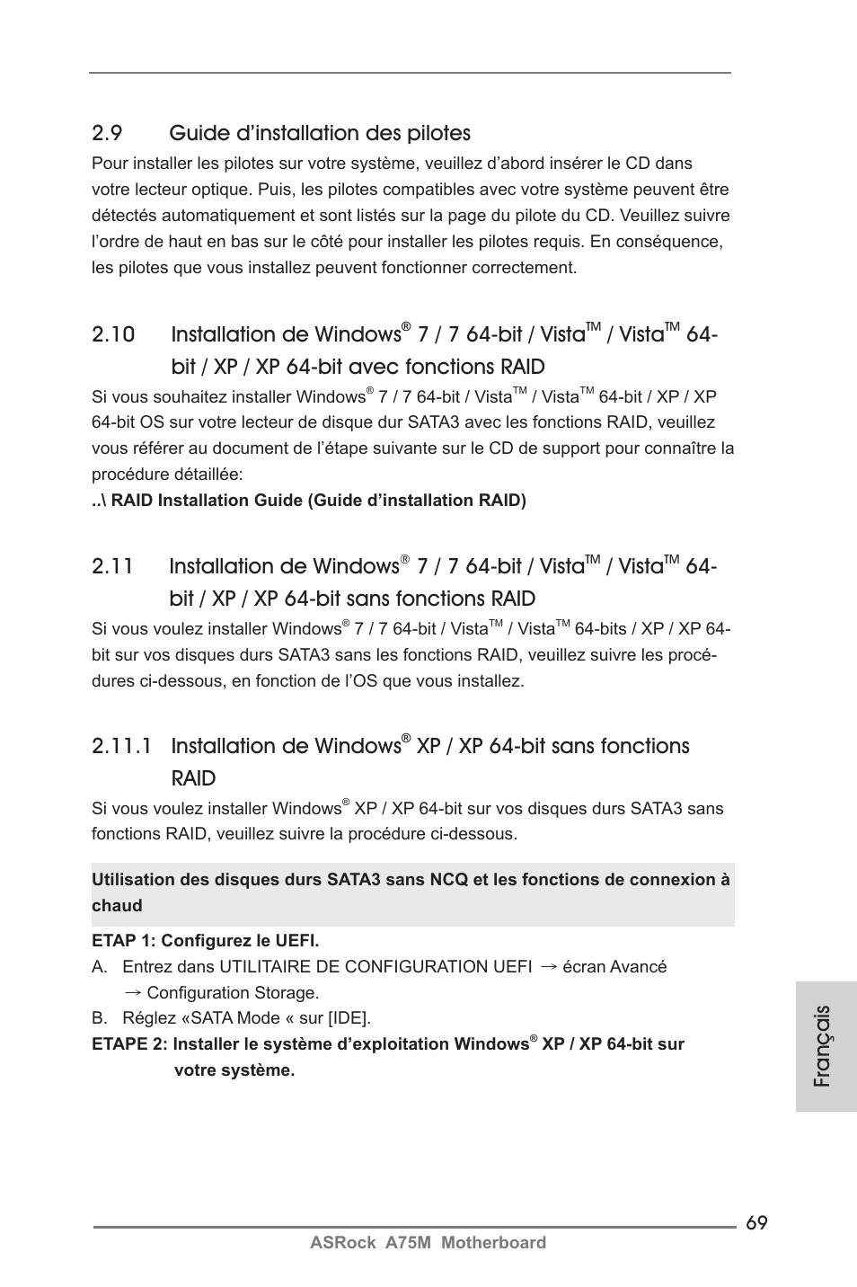 Français, 1 installation de windows, Xp / xp 64-bit sans fonctions raid | 9 guide d’installation des pilotes, 10 installation de windows, 7 / 7 64-bit / vista, Vista, Bit / xp / xp 64-bit avec fonctions raid, 11 installation de windows, Bit / xp / xp 64-bit sans fonctions raid | ASRock A75M User Manual | Page 69 / 234