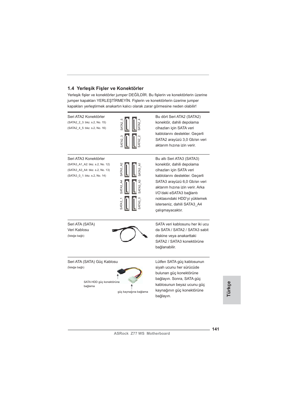 4 yerleşik fişler ve konektörler, Türkçe | ASRock Z77 WS User Manual | Page 141 / 208