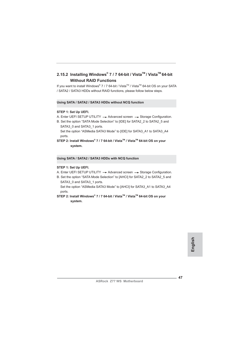 English 2.15.2 installing windows, 7 / 7 64-bit / vista, Vista | Bit without raid functions | ASRock Z77 WS User Manual | Page 47 / 208