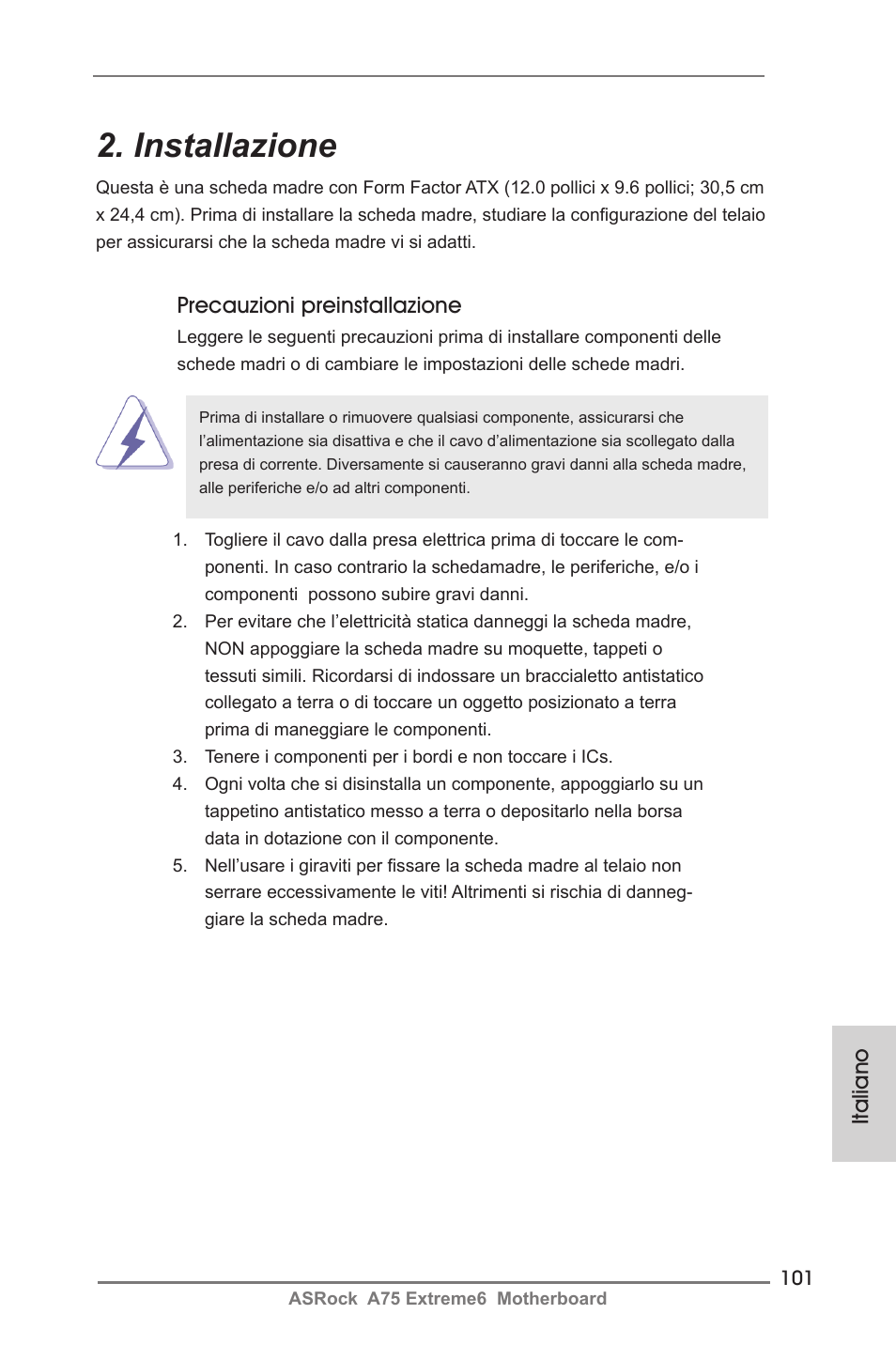 Installazione, Precauzioni preinstallazione, Italiano | ASRock A75 Extreme6 User Manual | Page 101 / 286