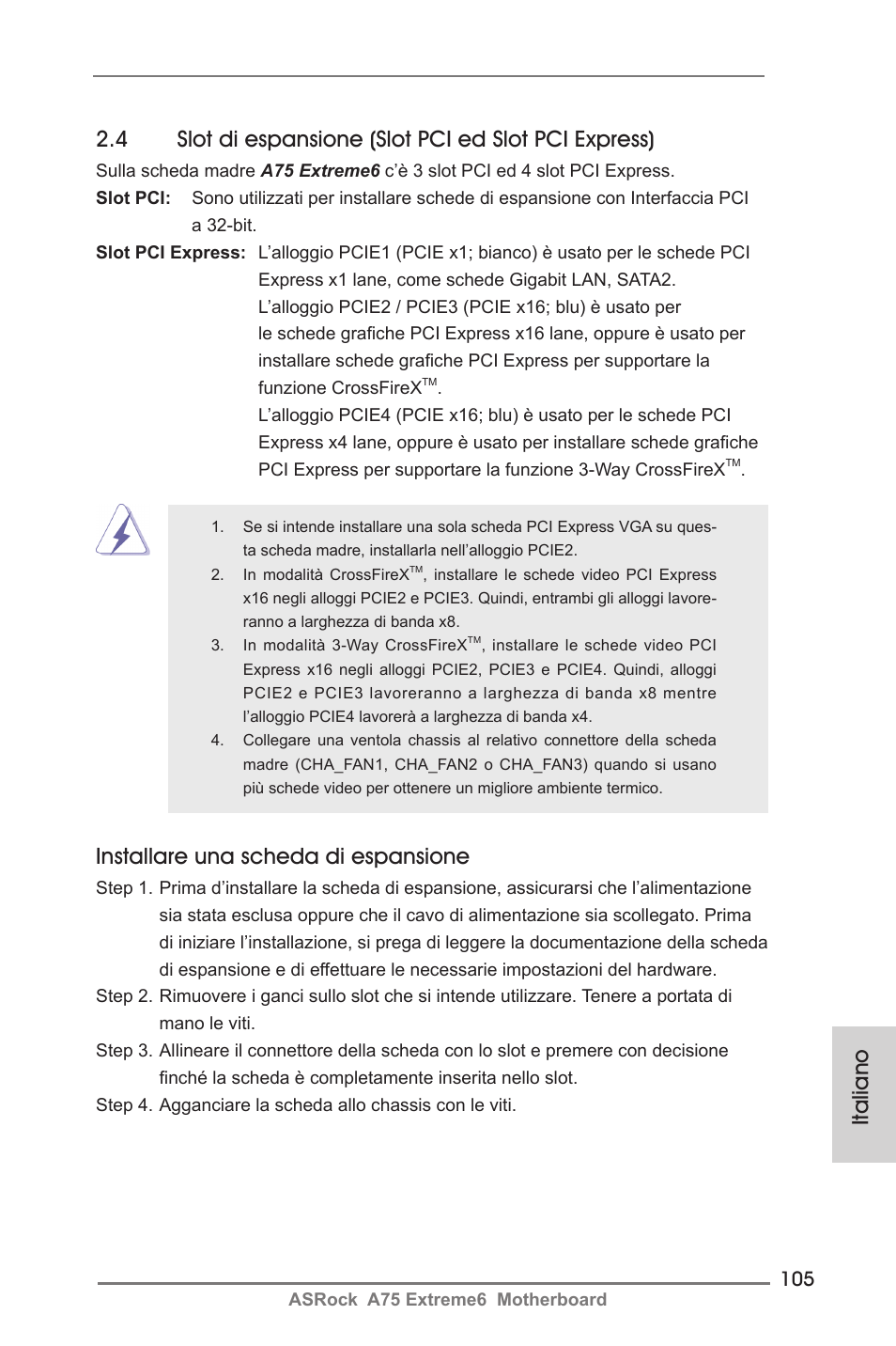 Installare una scheda di espansione, Italiano | ASRock A75 Extreme6 User Manual | Page 105 / 286