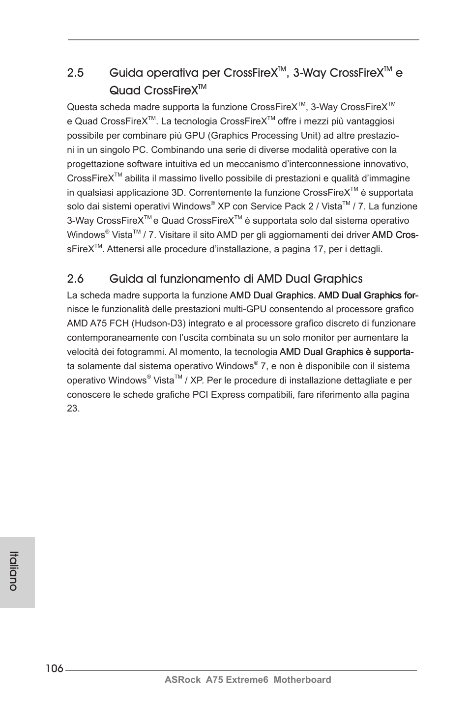 Italiano 2.5 guida operativa per crossfirex, Way crossfirex, Equad crossfirex | 6 guida al funzionamento di amd dual graphics | ASRock A75 Extreme6 User Manual | Page 106 / 286