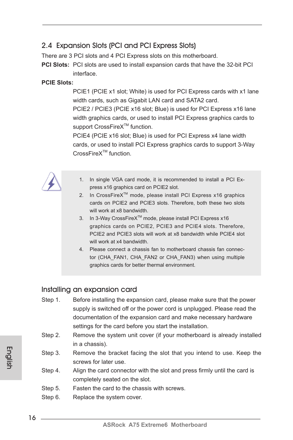 4 expansion slots (pci and pci express slots), Installing an expansion card, English | ASRock A75 Extreme6 User Manual | Page 16 / 286