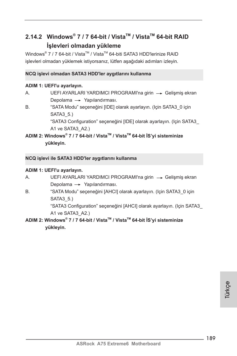 Türkçe 2.14.2 windows, 7 / 7 64-bit / vista, Vista | Bit raid işlevleri olmadan yükleme | ASRock A75 Extreme6 User Manual | Page 189 / 286