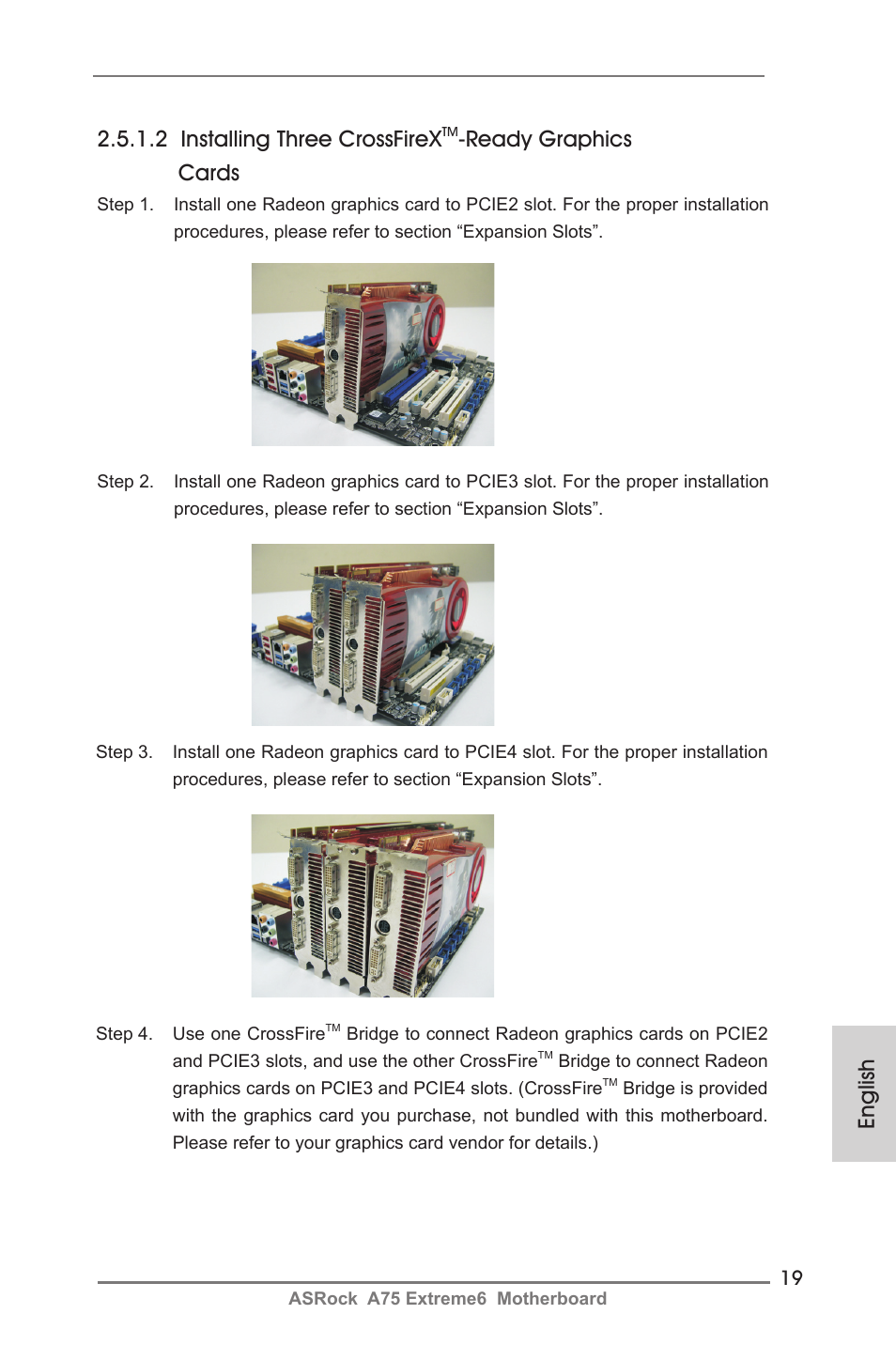 English 2.5.1.2 installing three crossfirex, Ready graphics cards | ASRock A75 Extreme6 User Manual | Page 19 / 286