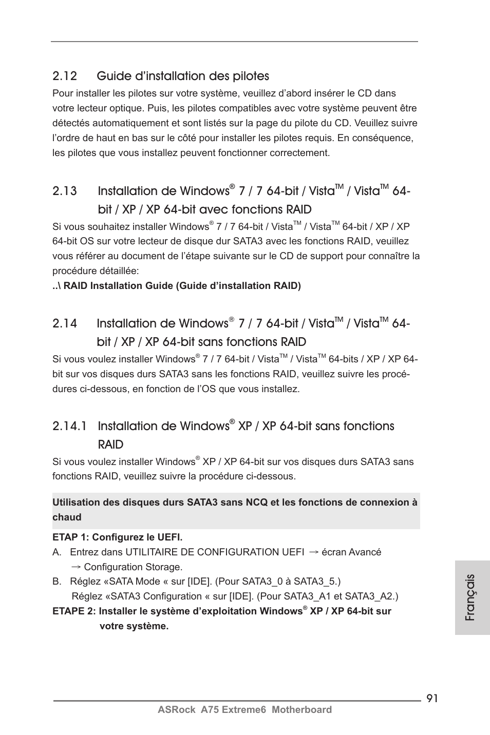 Français, 1 installation de windows, Xp / xp 64-bit sans fonctions raid | 12 guide d’installation des pilotes, 13 installation de windows, 7 / 7 64-bit / vista, Vista, Bit / xp / xp 64-bit avec fonctions raid, 14 installation de windows, Bit / xp / xp 64-bit sans fonctions raid | ASRock A75 Extreme6 User Manual | Page 91 / 286