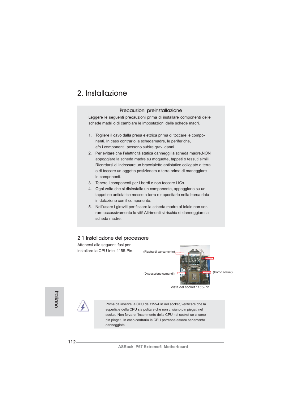 Installazione, Precauzioni preinstallazione, 1 installazione del processore | Italiano | ASRock P67 Extreme6 User Manual | Page 112 / 312
