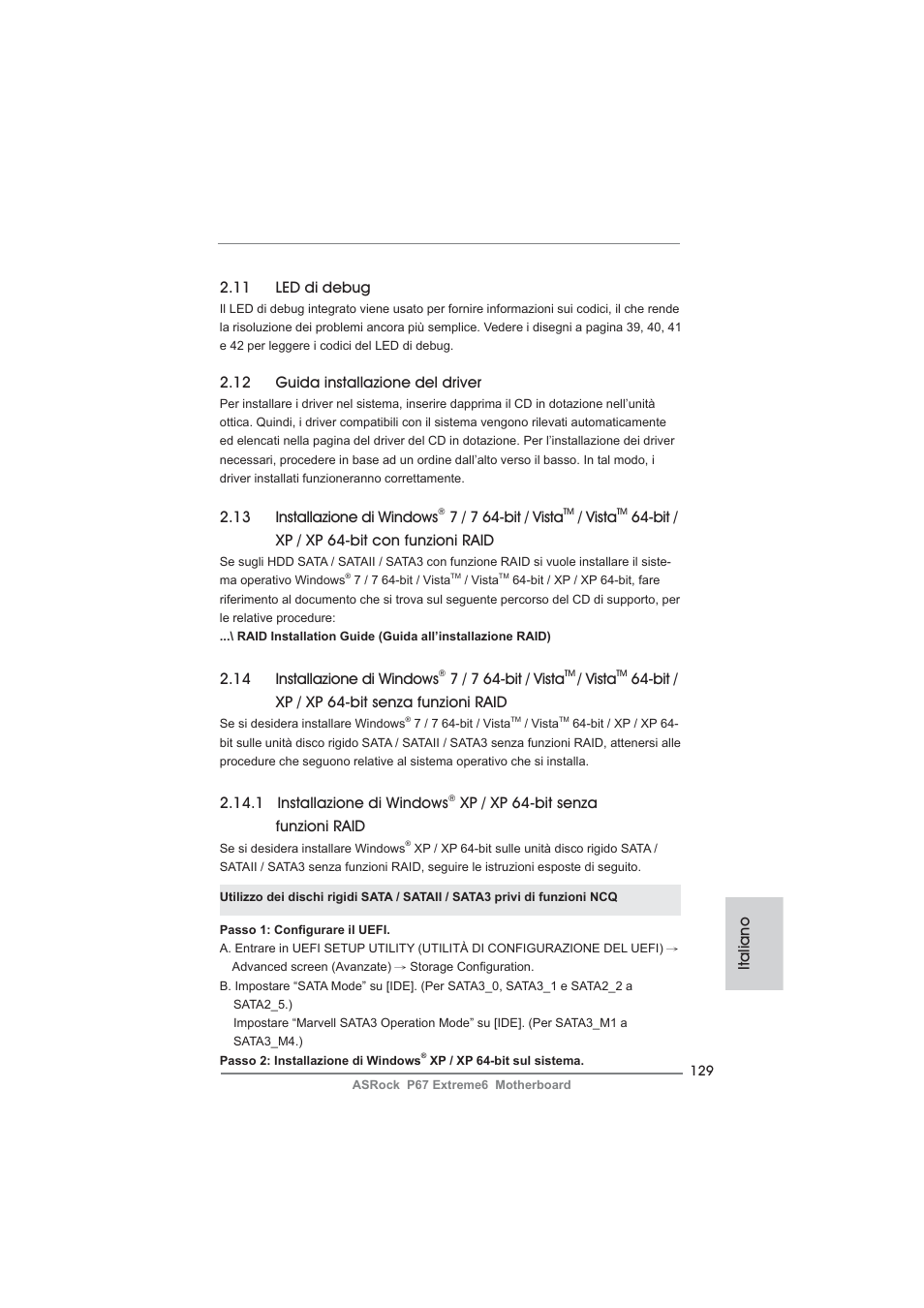Italiano 2.12 guida installazione del driver, 13 installazione di windows, 7 / 7 64-bit / vista | Vista, Bit / xp / xp 64-bit con funzioni raid, 14 installazione di windows, Bit / xp / xp 64-bit senza funzioni raid, 1 installazione di windows, Xp / xp 64-bit senza funzioni raid, 11 led di debug | ASRock P67 Extreme6 User Manual | Page 129 / 312