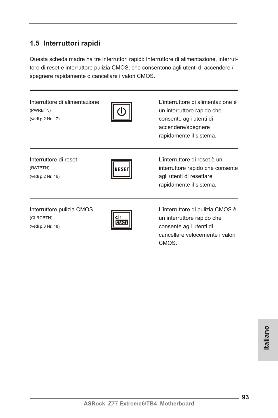 5 interruttori rapidi, Italiano | ASRock Z77 Extreme6__TB4 User Manual | Page 93 / 206