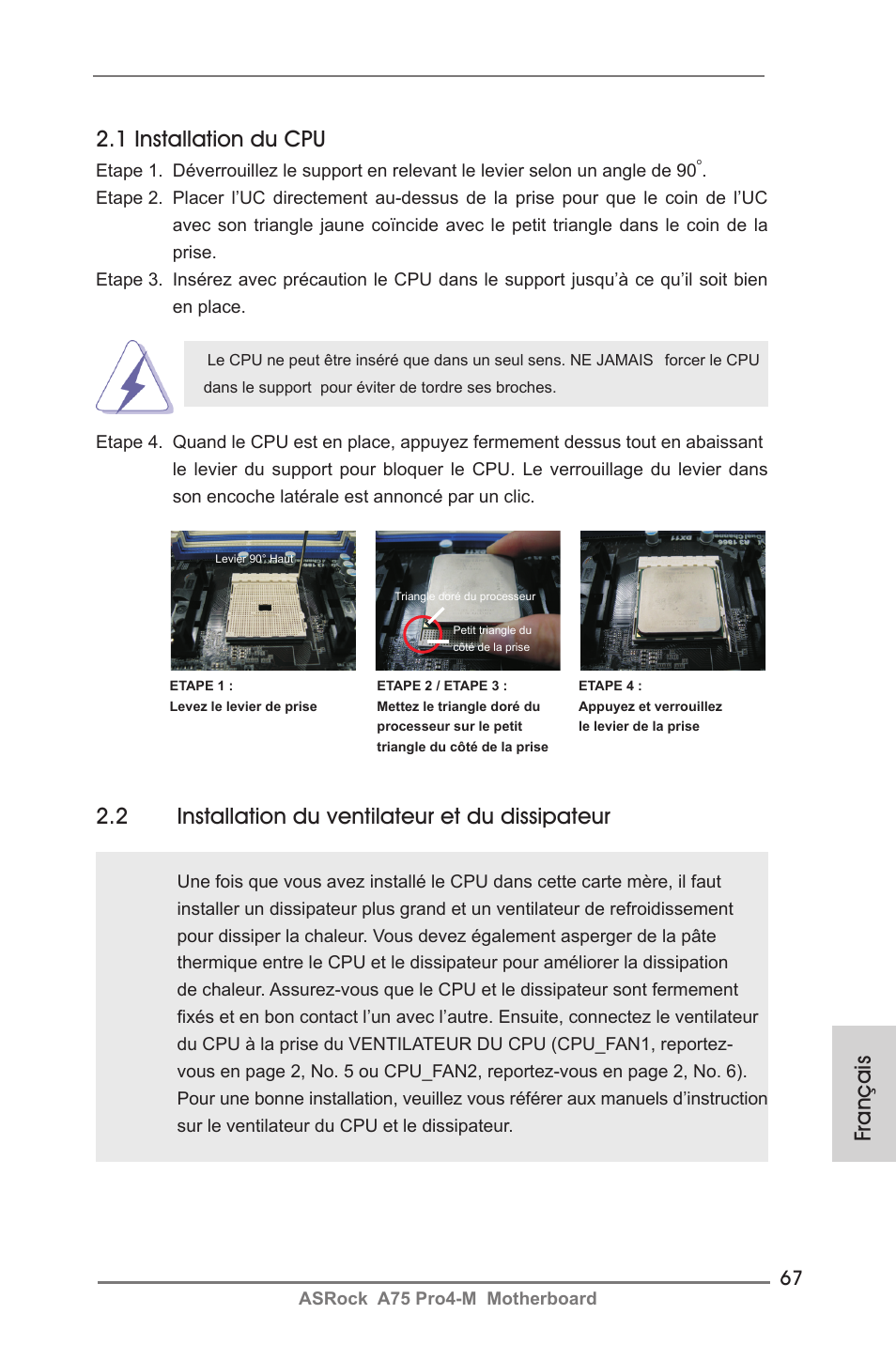 Français 2.1 installation du cpu, 2 installation du ventilateur et du dissipateur | ASRock A75 Pro4-M User Manual | Page 67 / 260