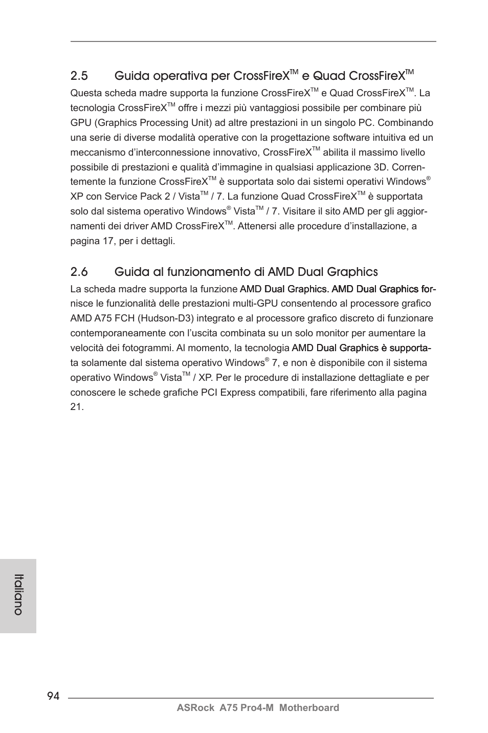 Italiano 2.5 guida operativa per crossfirex, E quad crossfirex, 6 guida al funzionamento di amd dual graphics | ASRock A75 Pro4-M User Manual | Page 94 / 260