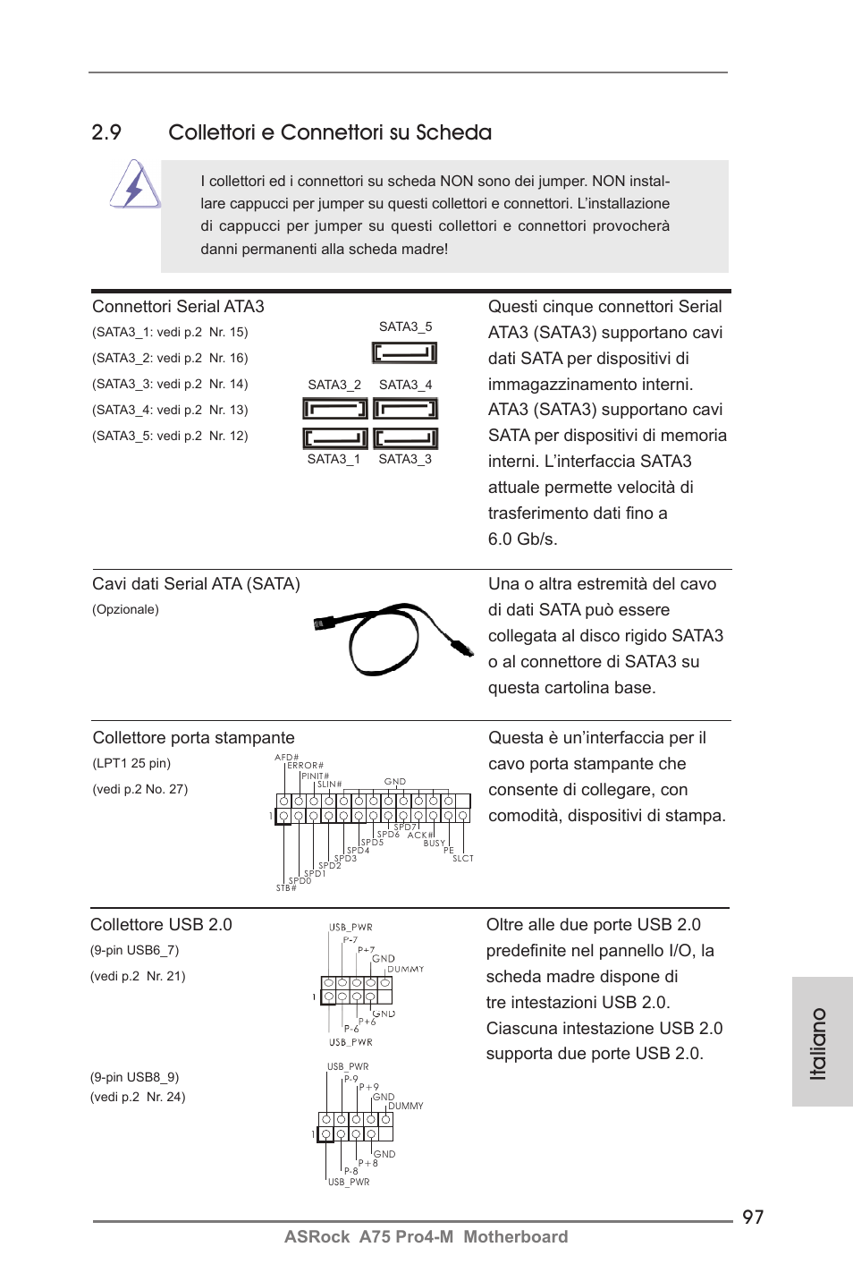 Italiano 2.9 collettori e connettori su scheda | ASRock A75 Pro4-M User Manual | Page 97 / 260