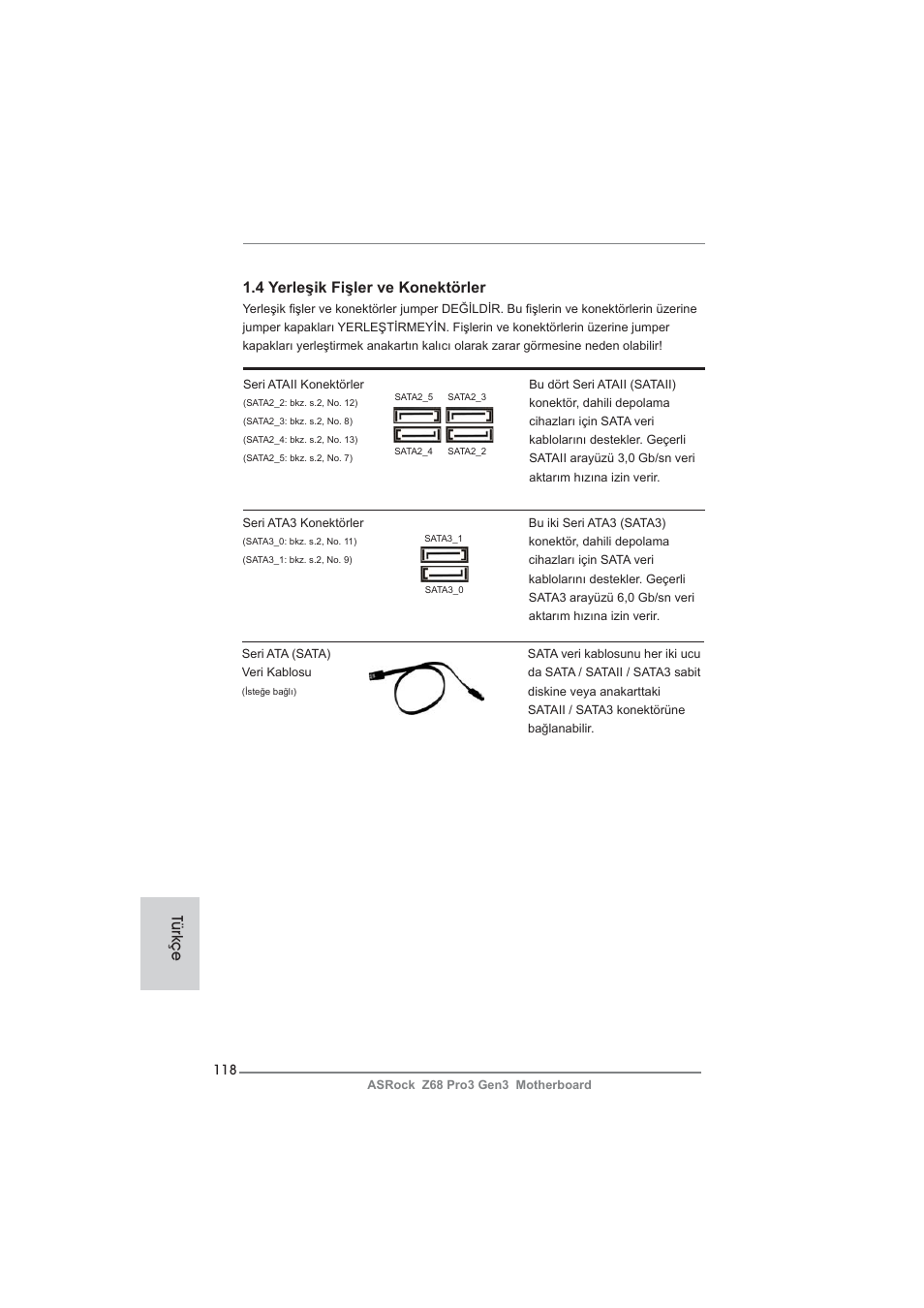 Türkçe, 4 yerleşik fişler ve konektörler | ASRock Z68 Pro3 Gen3 User Manual | Page 118 / 191