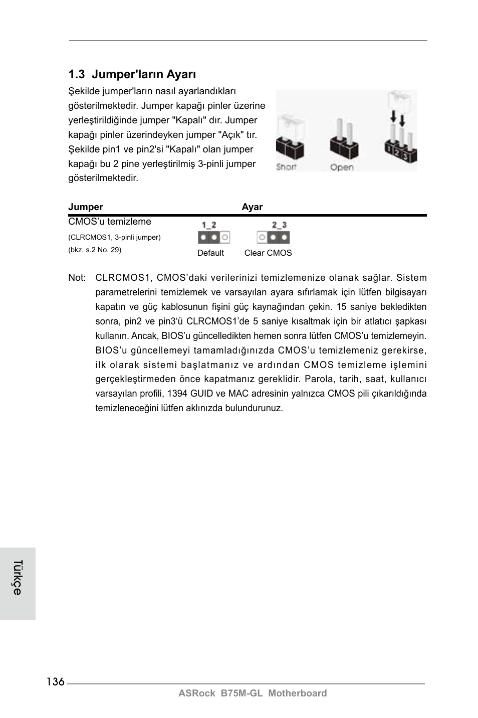3 jumper'ların ayarı, Türkçe | ASRock B75M-GL User Manual | Page 136 / 203