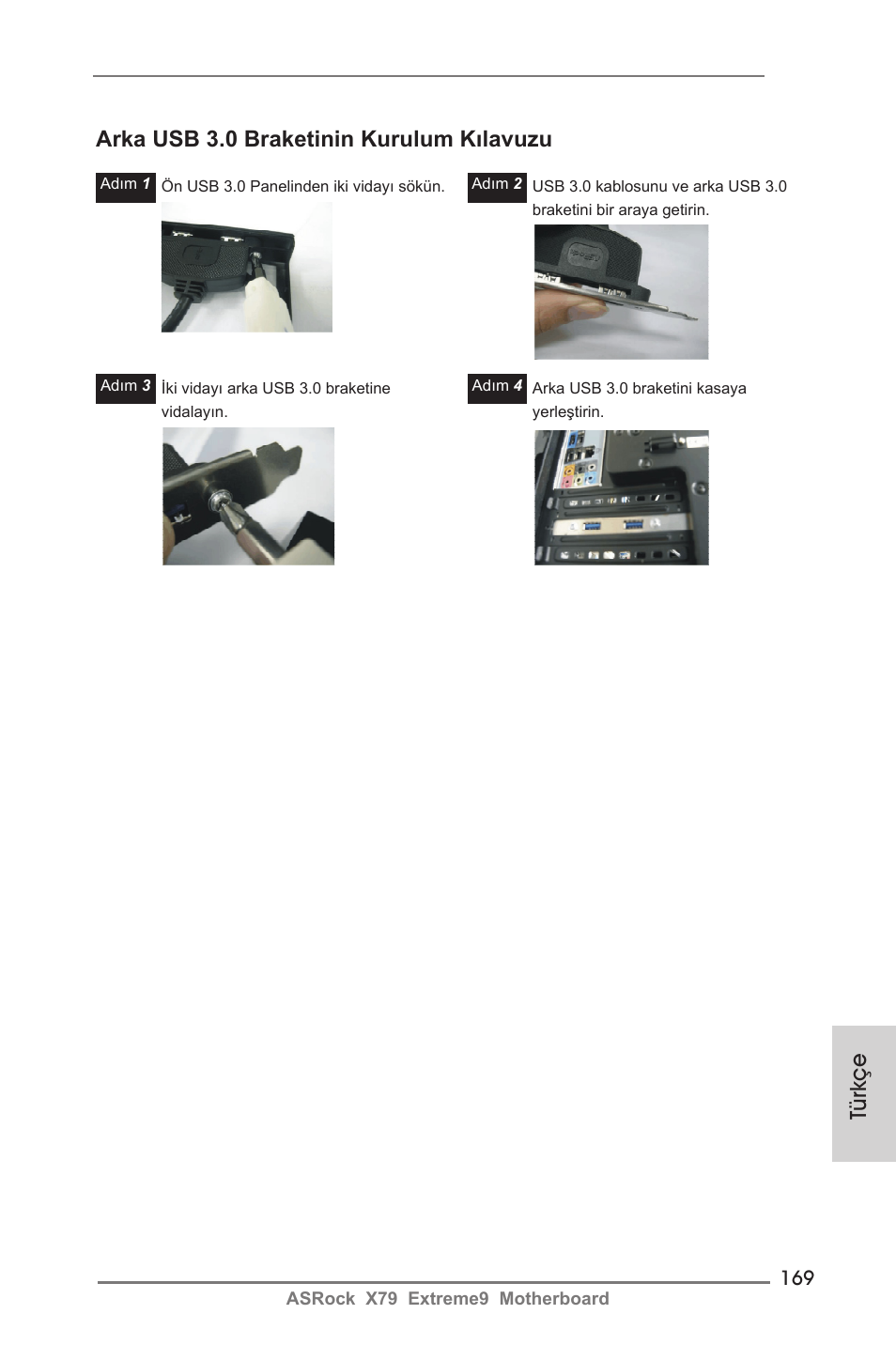 Türkçe arka usb 3.0 braketinin kurulum kılavuzu | ASRock X79 Extreme9 User Manual | Page 169 / 246