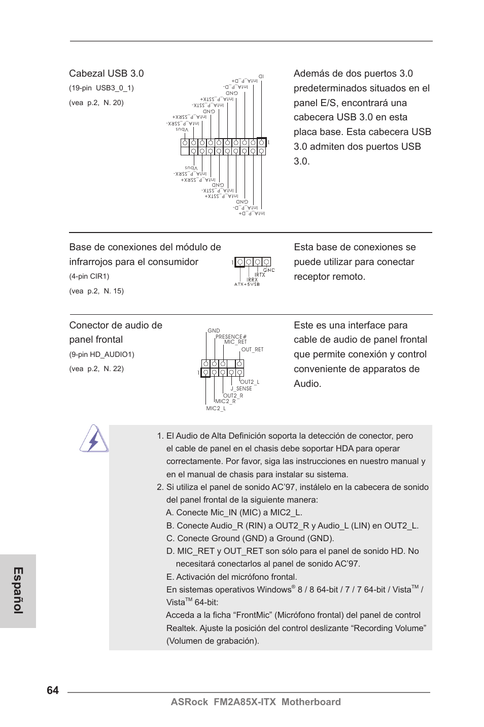 Español, Que permite conexión y control, Receptor remoto | Cabezal usb 3.0 además de dos puertos 3.0, Predeterminados situados en el | ASRock FM2A85X-ITX User Manual | Page 64 / 154