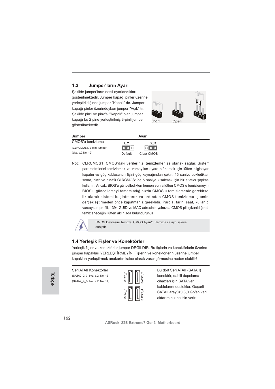 3 jumper'ların ayarı, Türkçe, 4 yerleşik fişler ve konektörler | ASRock Z68 Extreme7 Gen3 User Manual | Page 162 / 249