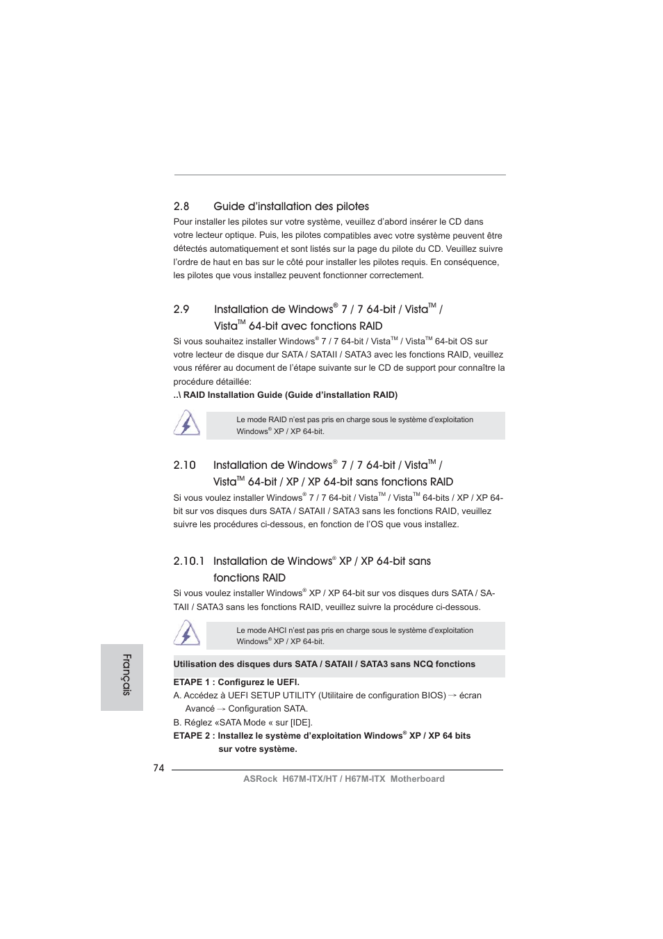 8 guide d’installation des pilotes, 10 installation de windows, 7 / 7 64-bit / vista | Vista, Bit / xp / xp 64-bit sans fonctions raid, 9 installation de windows, Bit avec fonctions raid, 1 installation de windows, Xp / xp 64-bit sans fonctions raid, Français | ASRock H67M-ITX User Manual | Page 74 / 243