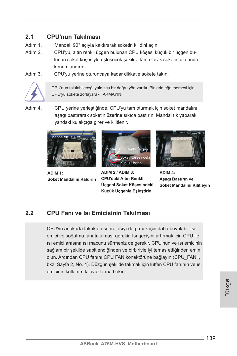 1 cpu'nun takılması, 2 cpu fanı ve isı emicisinin takılması, Türkçe | ASRock A75M-HVS User Manual | Page 139 / 232