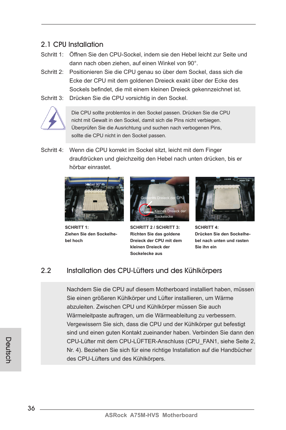 Deutsch 2.1 cpu installation, 2 installation des cpu-lüfters und des kühlkörpers | ASRock A75M-HVS User Manual | Page 36 / 232