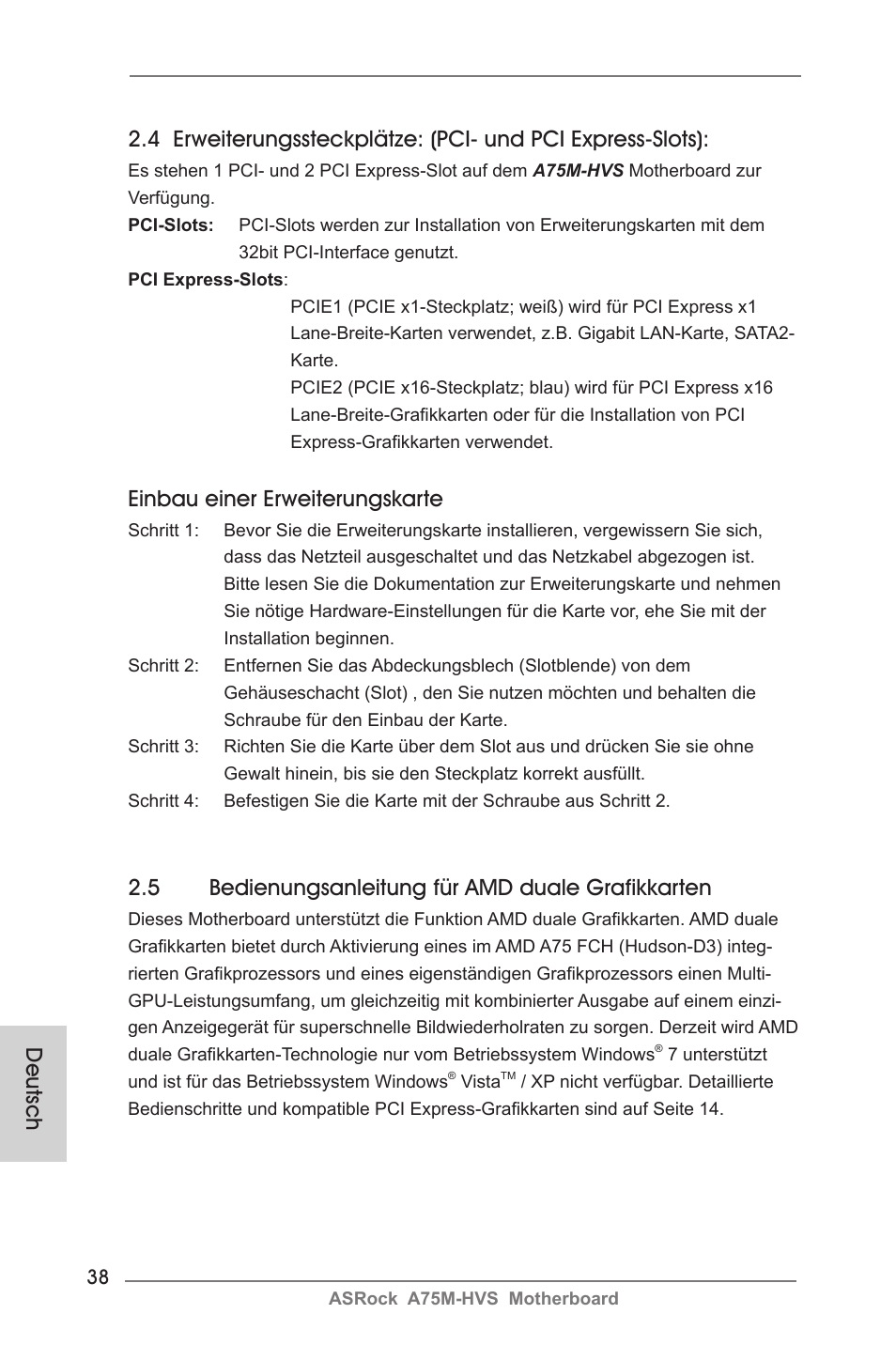 Einbau einer erweiterungskarte, 5 bedienungsanleitung für amd duale grafikkarten | ASRock A75M-HVS User Manual | Page 38 / 232