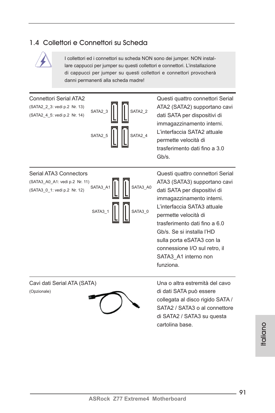 Italiano 1.4 collettori e connettori su scheda | ASRock Z77 Extreme4 User Manual | Page 91 / 221