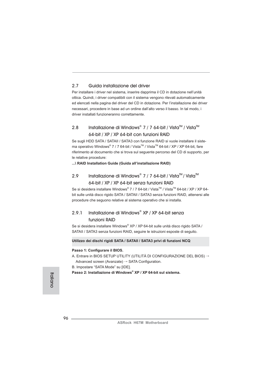 7 guida installazione del driver, 8 installazione di windows, 7 / 7 64-bit / vista | Vista, Bit / xp / xp 64-bit con funzioni raid, 9 installazione di windows, Bit / xp / xp 64-bit senza funzioni raid, 1 installazione di windows, Xp / xp 64-bit senza funzioni raid, Italiano | ASRock H67M User Manual | Page 96 / 253