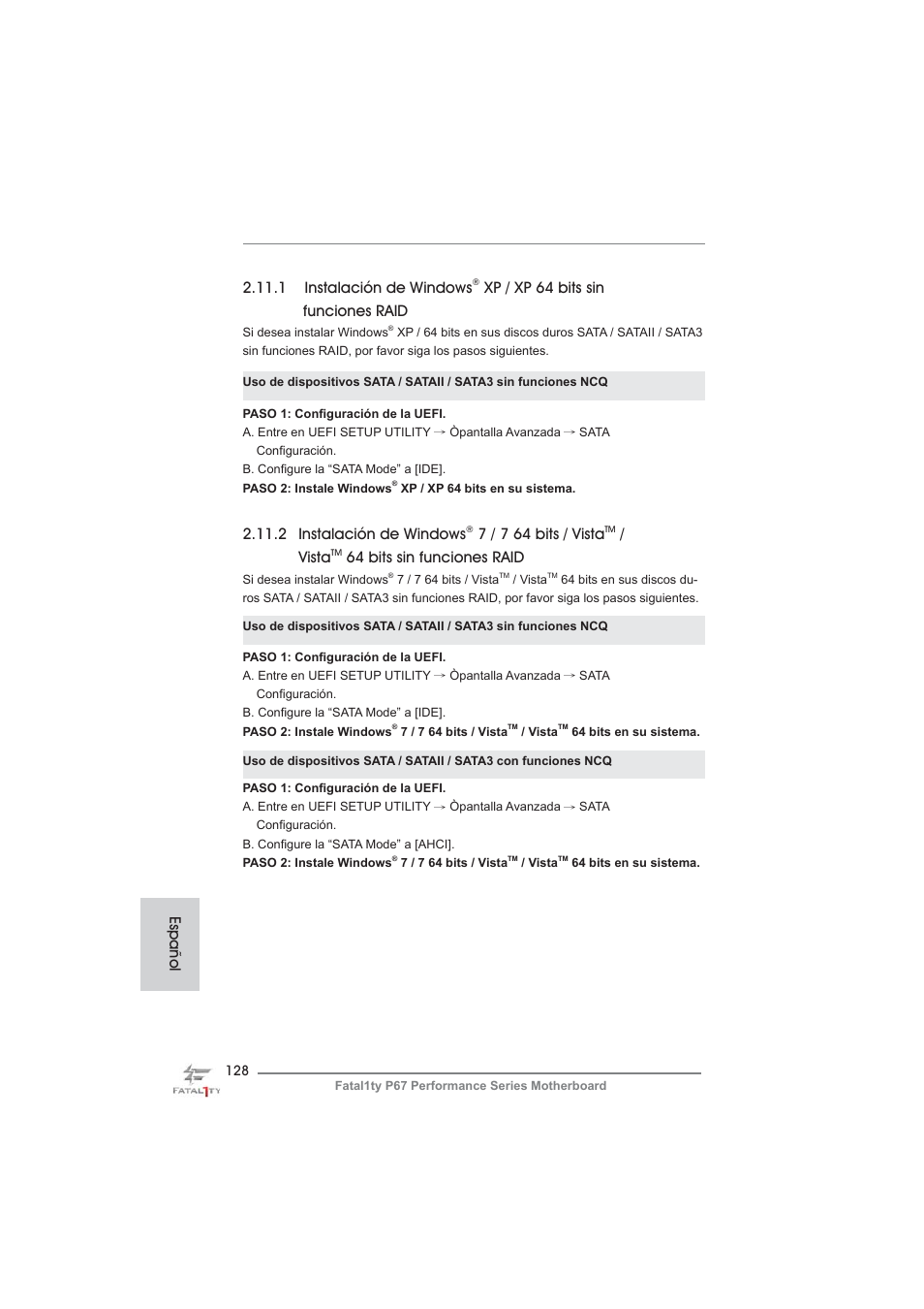 Español, 2 instalación de windows, 7 / 7 64 bits / vista | Vista, 64 bits sin funciones raid, 1 instalación de windows, Xp / xp 64 bits sin funciones raid | ASRock Fatal1ty P67 Performance User Manual | Page 128 / 266