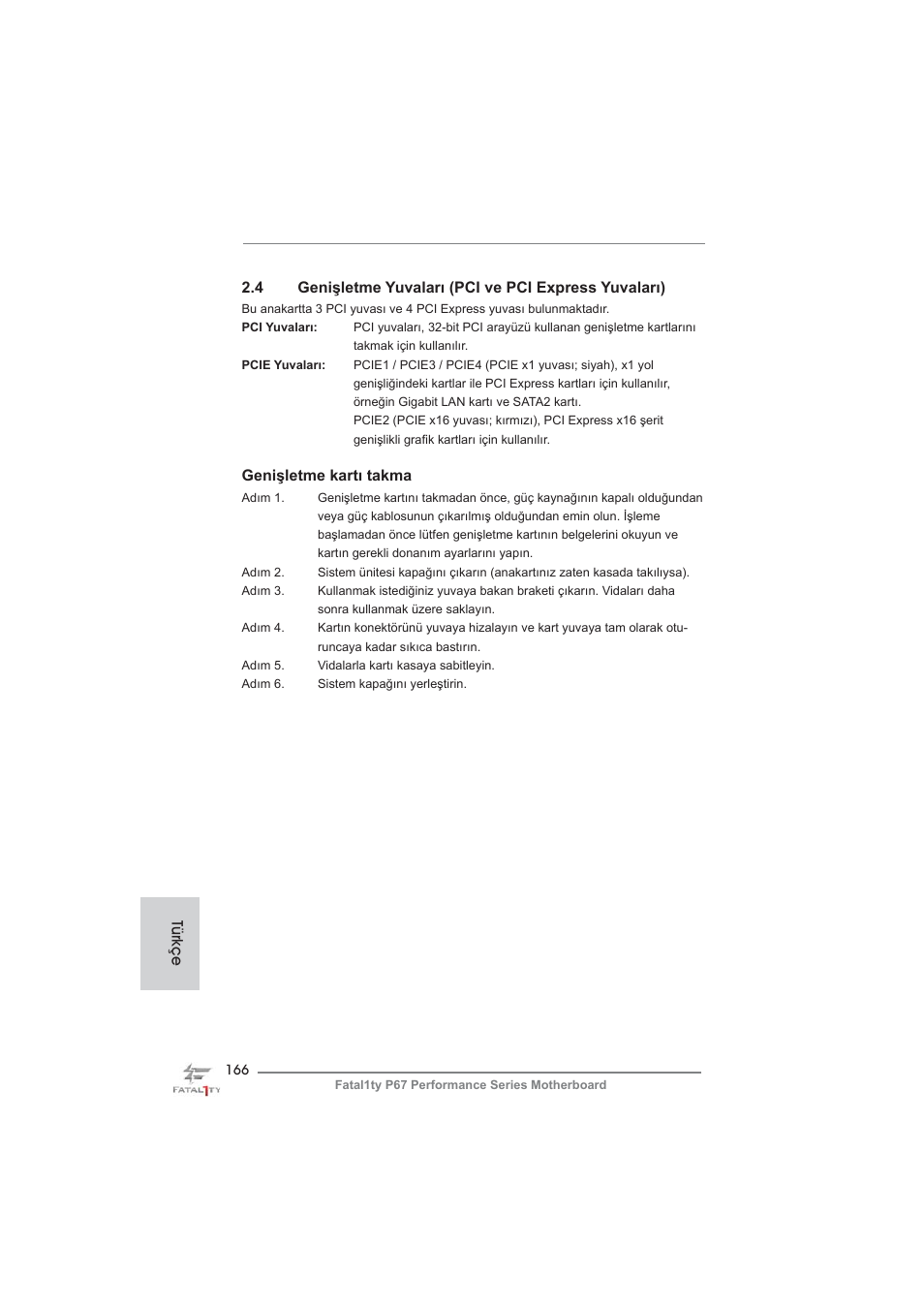 Genişletme kartı takma, Türkçe | ASRock Fatal1ty P67 Performance User Manual | Page 166 / 266