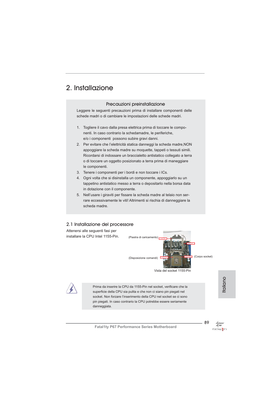 Installazione, Precauzioni preinstallazione, 1 installazione del processore | Italiano | ASRock Fatal1ty P67 Performance User Manual | Page 89 / 266