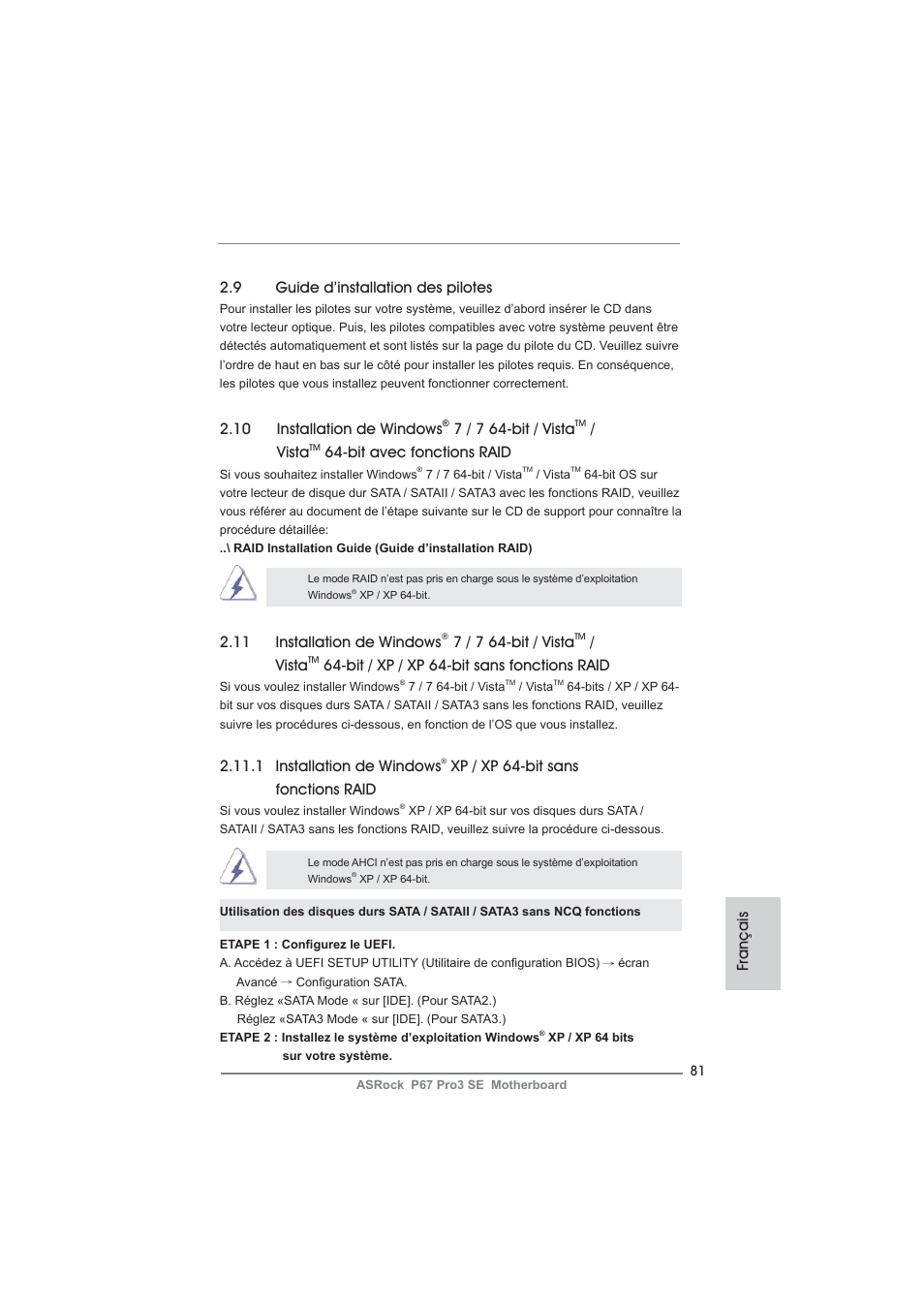 9 guide d’installation des pilotes, Français, 1 installation de windows | Xp / xp 64-bit sans fonctions raid, 11 installation de windows, 7 / 7 64-bit / vista, Vista, Bit / xp / xp 64-bit sans fonctions raid, 10 installation de windows, Bit avec fonctions raid | ASRock P67 Pro3 SE User Manual | Page 81 / 277