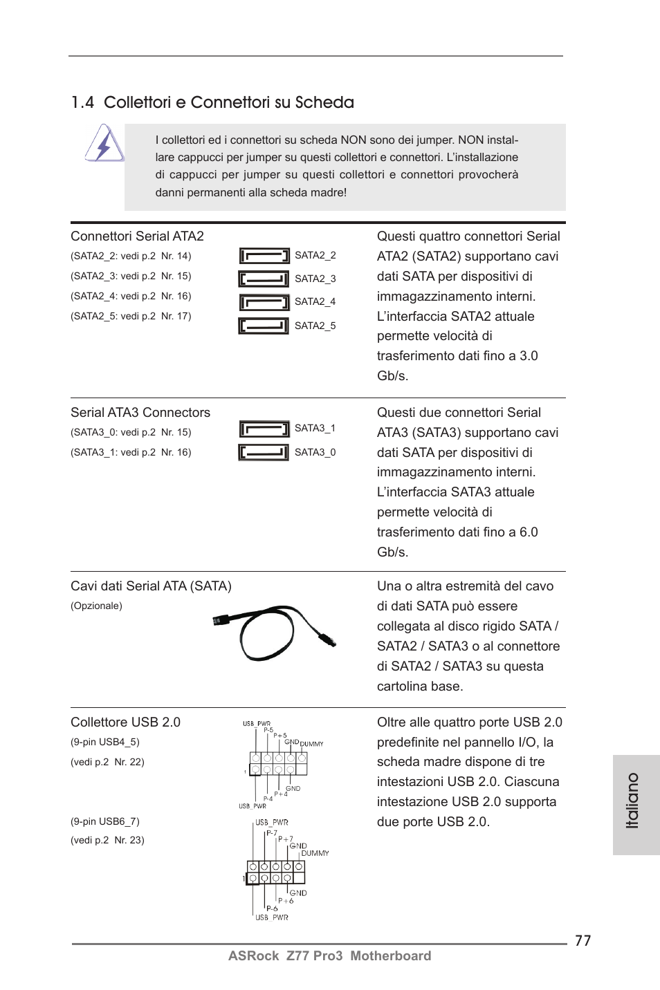 Italiano 1.4 collettori e connettori su scheda | ASRock Z77 Pro3 User Manual | Page 77 / 192