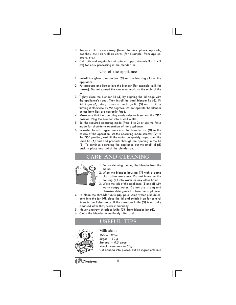Care and cleaning, Useful tips, Use of the appliance | Binatone MRB-8803 User Manual | Page 6 / 34