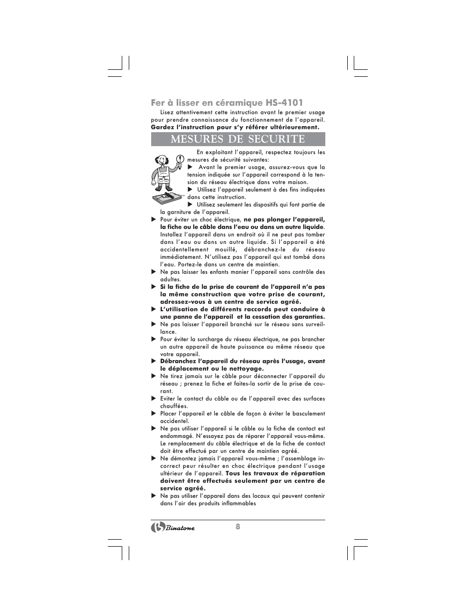 Mesures de securite, Fer à lisser en céramique hs-4101 | Binatone HS-4101 User Manual | Page 8 / 26