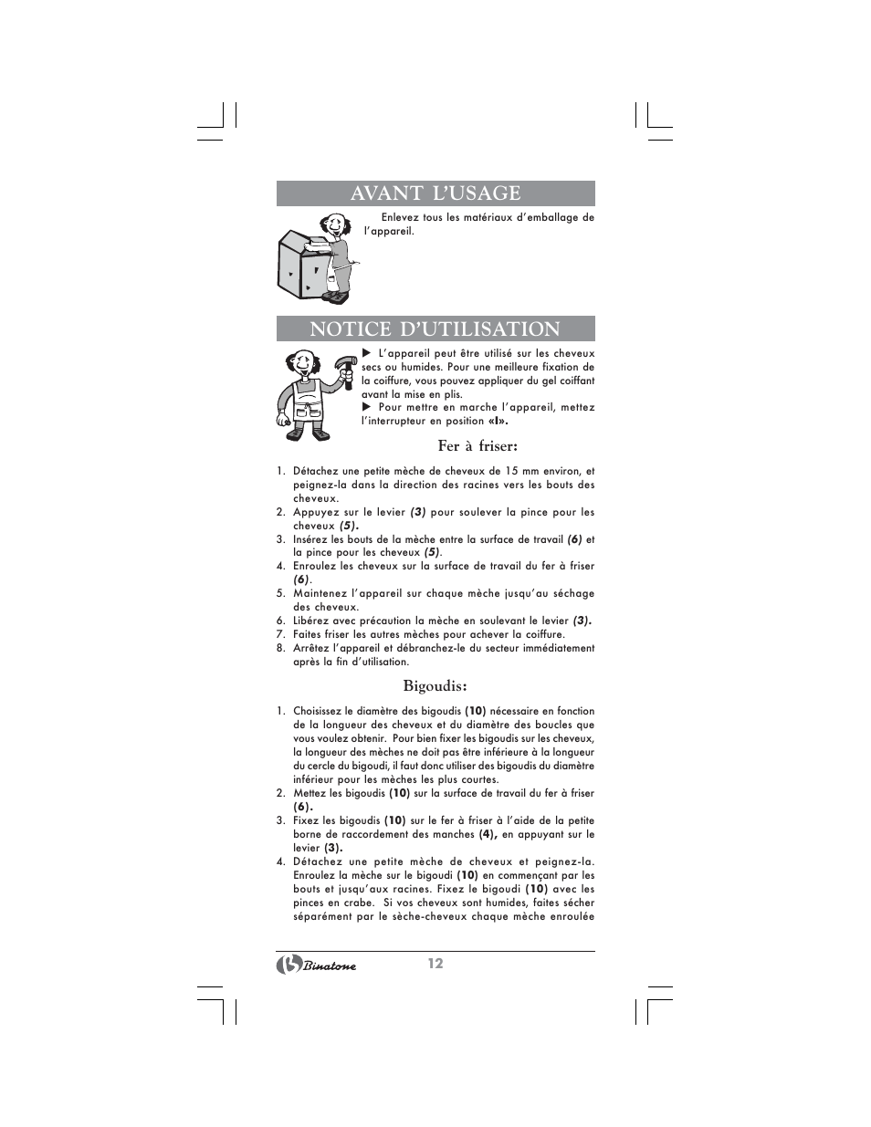 Avant l’usage, Notice d’utilisation, Fer à friser | Bigoudis | Binatone HAS-451 User Manual | Page 12 / 28
